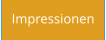 Impressionen